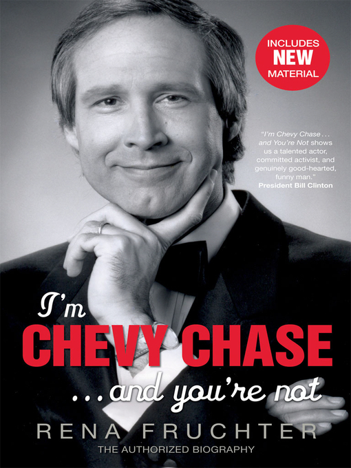 Title details for I'm Chevy Chase ... and You're Not by Rena Fruchter - Wait list